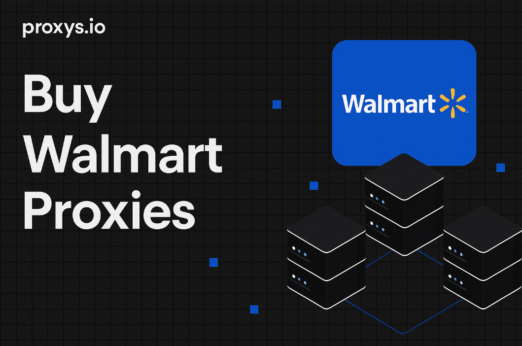 Walmart Proxies